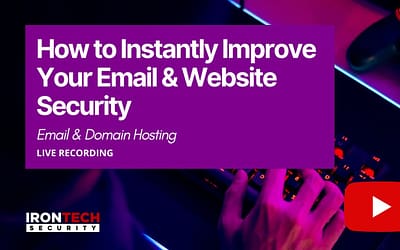 How to Instantly Improve Your Email & Website Security