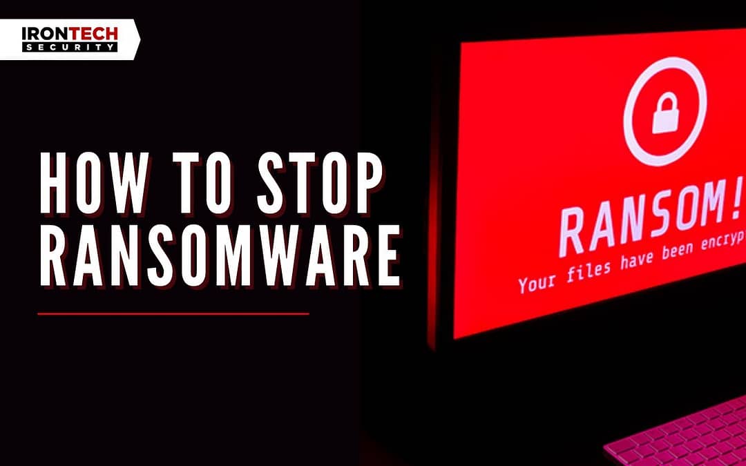 How to Stop Ransomware
